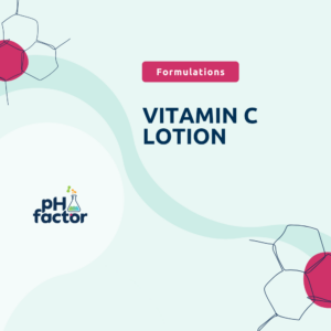Vitamin C Lotion Formulation